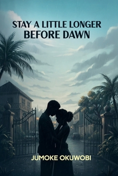 Paperback Stay A Little Longer Before Dawn Book