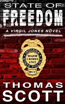 State of Freedom - Book #6 of the Detective Virgil Jones