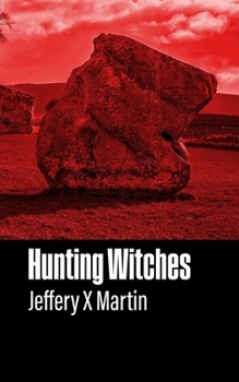 Hunting Witches - Book #1 of the Elders Keep