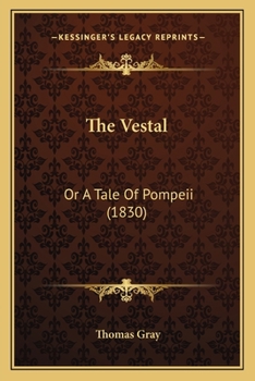 Paperback The Vestal: Or A Tale Of Pompeii (1830) Book