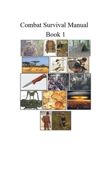 Paperback Combat Survival Manual Book