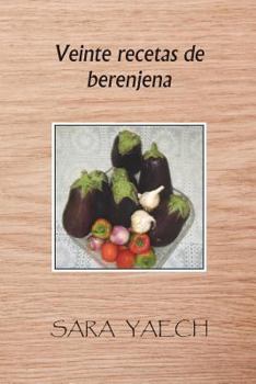 Paperback Veinte recetas de berenjena [Spanish] Book