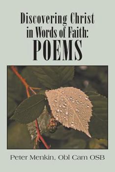 Paperback Discovering Christ in Words of Faith: Poems Book