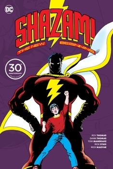 Hardcover Shazam: A New Beginning 30th Anniversary Deluxe Edition Book
