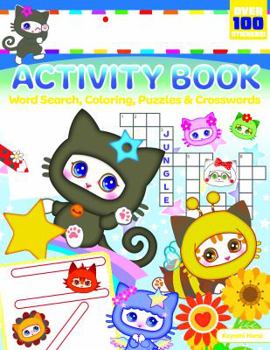 Paperback Ninja Kitties Activity Book: Word Searches, Coloring, Puzzles & Crosswords Book