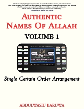 Paperback Authentic Names of Allaah Volume 1: Single Certain Order Arrangement Book