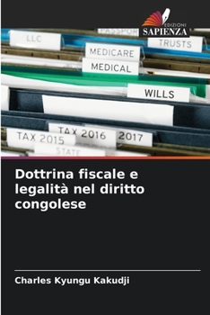 Paperback Dottrina fiscale e legalità nel diritto congolese [Italian] Book