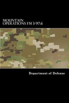 Paperback Mountain Operations FM 3-97.6: FM 90-6 Book