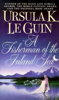 A Fisherman of the Inland Sea - Book #0 of the Hainish Cycle