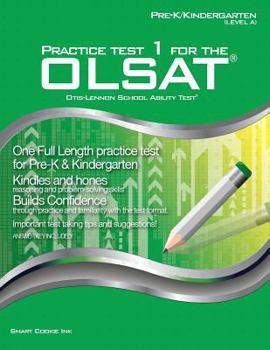 Paperback Practice Test 1 for the OLSAT - PRE-K / KINDERGARTEN (Level A): OLSAT - Pre-K, Kindergarten Book