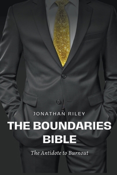 Paperback The Boundaries Bible - The Antidote to Burnout Book
