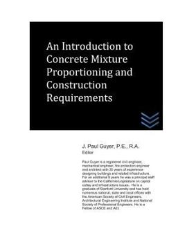 Paperback An Introduction to Concrete Mixture Proportioning and Construction Requirements Book