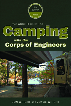 Paperback The Wright Guide to Camping with the Corps of Engineers Book
