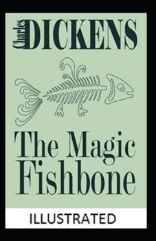 Paperback The Magic Fishbone Illustrated Book