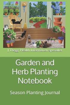 Paperback Garden and Herb Planting Notebook Book