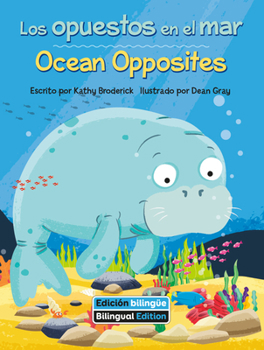 Paperback Los Opuestos En El Mar (Ocean Opposites) Bilingual [Spanish] Book