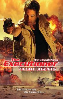 Enemy Agents - Book #391 of the Mack Bolan the Executioner