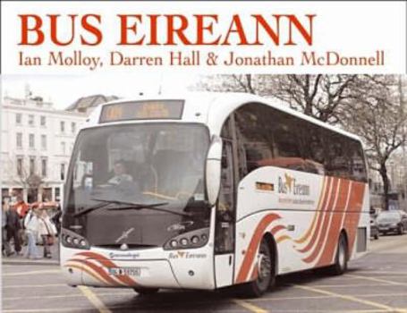 Hardcover Bus Eireann: A Pictorial History, 1987-2006 Book