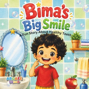 Paperback Bima's Big Smile: A Fun Story About Healthy Teeth Book