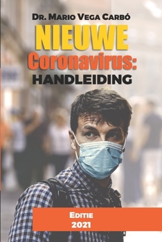 Paperback Nieuwe Coronavirus Handleiding [Dutch] Book