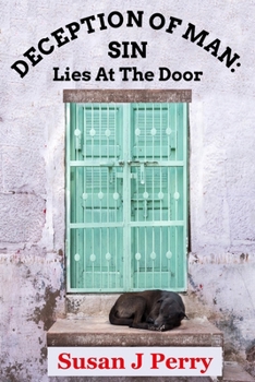 Paperback Deception of Man: SIN Lies At The Door Book