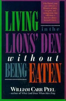 Paperback Living in the Lions' Den Without Being Eaten Book