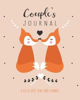 Paperback Couple's Journal: A His and Hers Year Long Planner (Foxes) Book