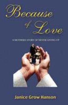 Paperback Because of Love: Now and Forever Book