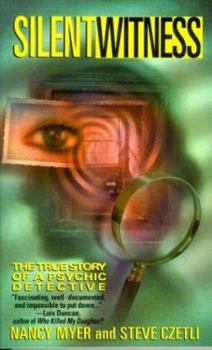 Paperback Silent Witness: The True Story of a Psychic Detective Book