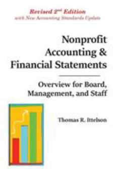 Paperback Nonprofit Accounting & Financial Statements: Overview for Board, Management, and Staff Book
