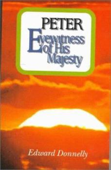 Paperback Peter: Eyewitness of His Majesty Book