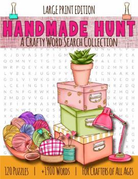 Paperback Handmade Hunt: A Crafty Word Search Collection - Large Print Edition Book