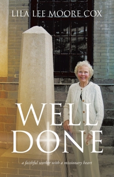 Paperback Well Done: a faithful worker with a missionary heart Book