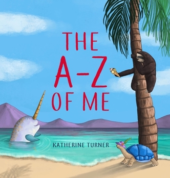 Hardcover The A-Z of Me: Life Lessons for Kids Book