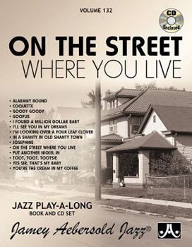 Paperback Jamey Aebersold Jazz -- On the Street Where You Live, Vol 132: Book & CD Book