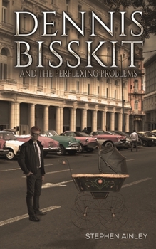 Paperback Dennis Bisskit and the Perplexing Problems Book