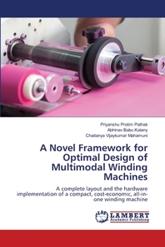 Paperback A Novel Framework for Optimal Design of Multimodal Winding Machines Book