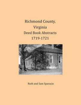 Paperback Richmond County, Virginia Deed Book Abstracts 1719-1721 Book