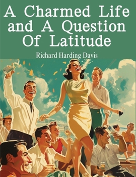 Paperback A Charmed Life and A Question Of Latitude Book