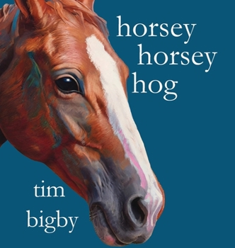 Hardcover Horsey Horsey Hog Book