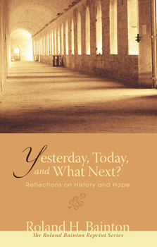 Paperback Yesterday, Today, and What Next? Book