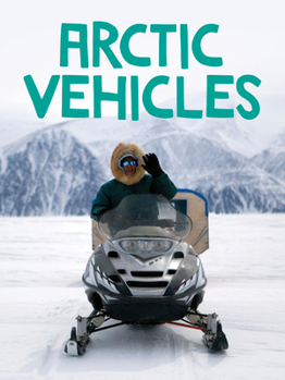 Paperback Arctic Vehicles: English Edition Book