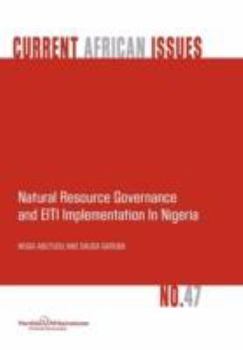Paperback Natural Resource Governance and Eiti Implementation in Nigeria Book