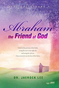 Paperback Abraham, the Friend of God Book