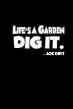 Paperback Life's A Garden, Dig It: Hangman Puzzles - Mini Game - Clever Kids - 110 Lined Pages - 6 X 9 In - 15.24 X 22.86 Cm - Single Player - Funny Grea Book