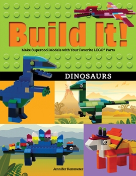 Paperback Build It! Dinosaurs: Make Supercool Models with Your Favorite Lego(r) Parts Book