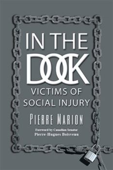 Paperback In the Dock: Victims of social injury Book