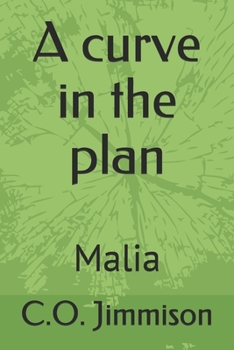Paperback A curve in the plan: Malia Book