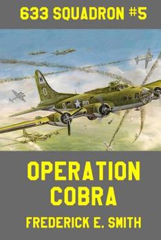 633 Squadron : Operation Cobra - Book #5 of the 633 Squadron