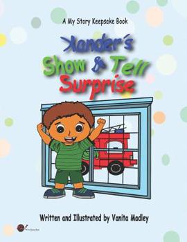 Paperback Xander's Show & Tell Surprise Book
